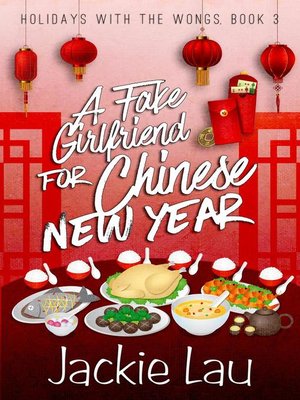 cover image of A Fake Girlfriend for Chinese New Year